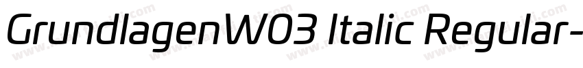 GrundlagenW03 Italic Regular字体转换